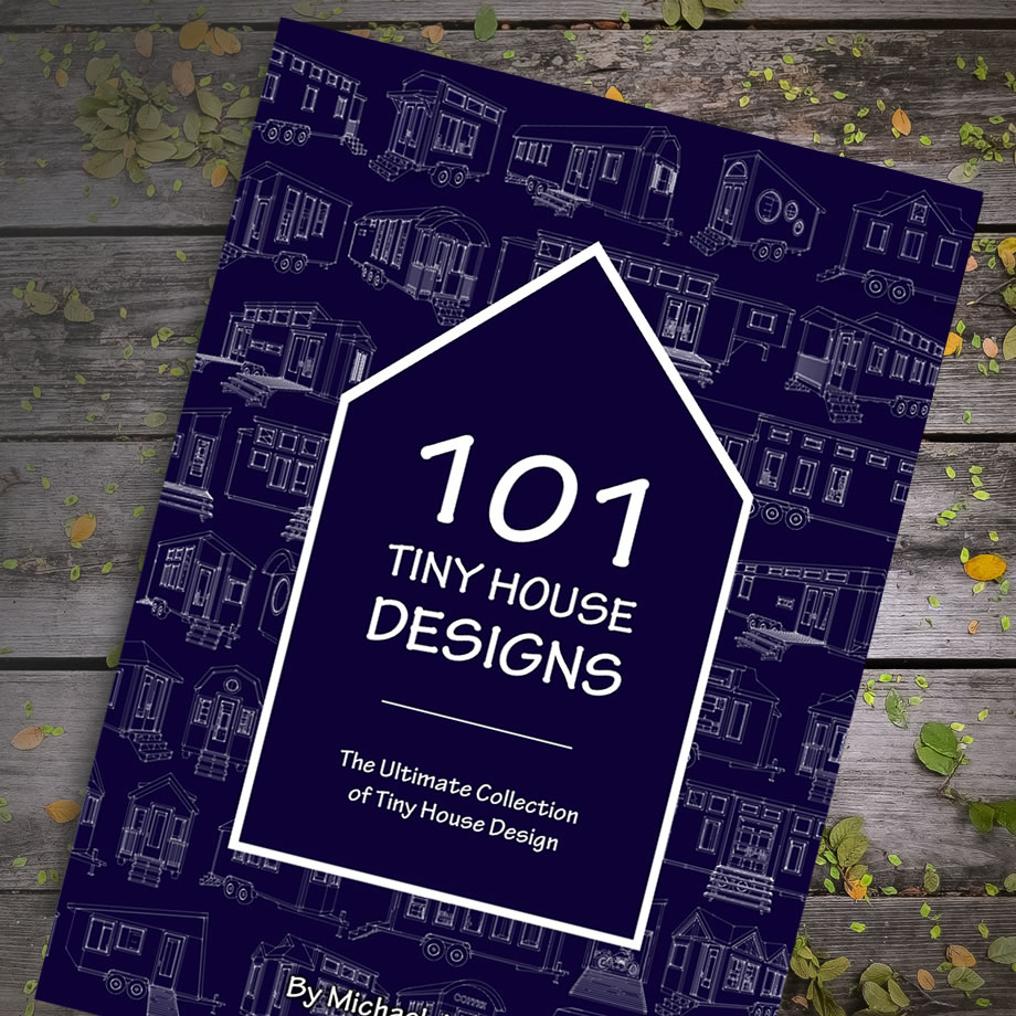 101 Tiny House Designs